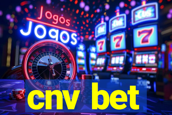 cnv bet